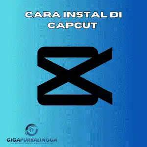 Cara Instal Di Capcut