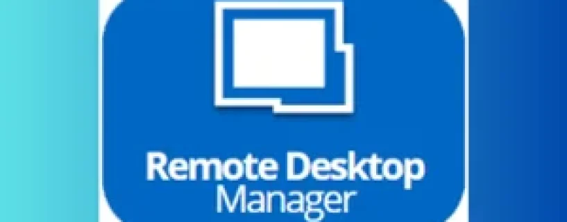 Download Remote Desktop Manager Full Version