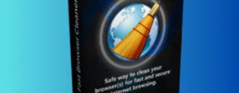 Download Fast Browser Cleaner Full Version