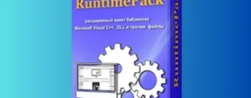 Download RuntimePack Full Version: Solusi Terpadu Mengatasi Error DLL dan Library Windows di Gigapurbalingga