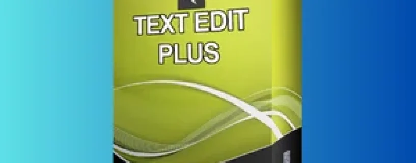 VovSoft Text Edit Plus Full Version: Solusi Editor Teks Modern dan Tercepat di GigaPurbalingga